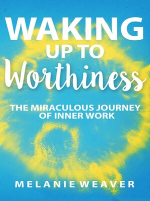 cover image of Waking Up to Worthiness
